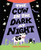 The Cow in the Dark at Night 9780063437777 Hardback