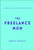 The Freelance Mum 9780008313630 Paperback