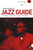 The Penguin Jazz Guide 9780141048314 Paperback