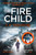 The Fire Child 9780008105860 Paperback