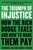 The Triumph of Injustice 9780393531732 Paperback
