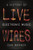 Live Wires 9781789141412 Paperback