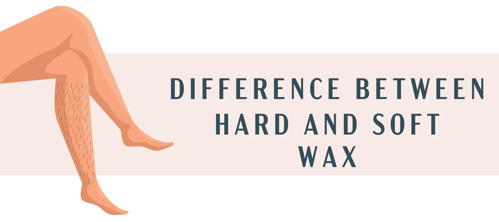 Difference Between Hard and Soft Wax