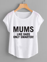 Fifth Avenue Women's Mums Smarter Dads Printed Dolman T-Shirt - White