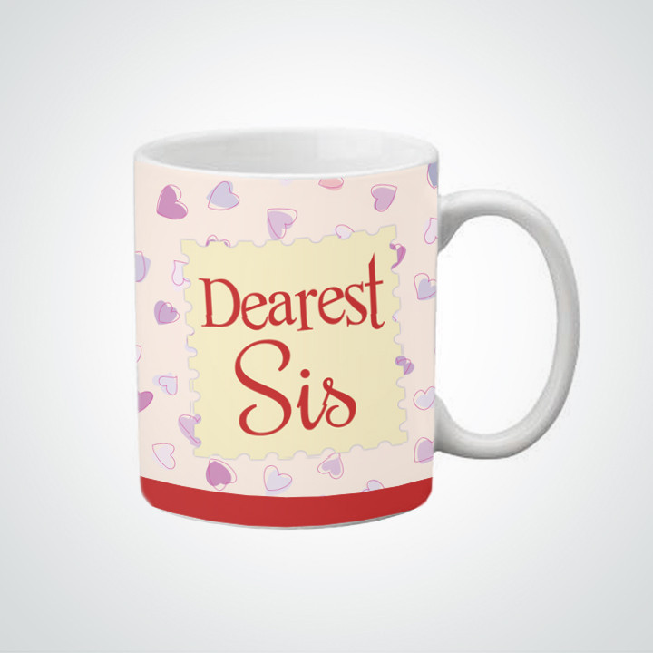 My Dearest Sis Mug