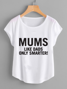 Fifth Avenue Women's Mums Smarter Dads Printed Dolman T-Shirt - White