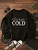 Fifth Avenue DIFT742 Yes Im Cold Printed Sweatshirt - Black