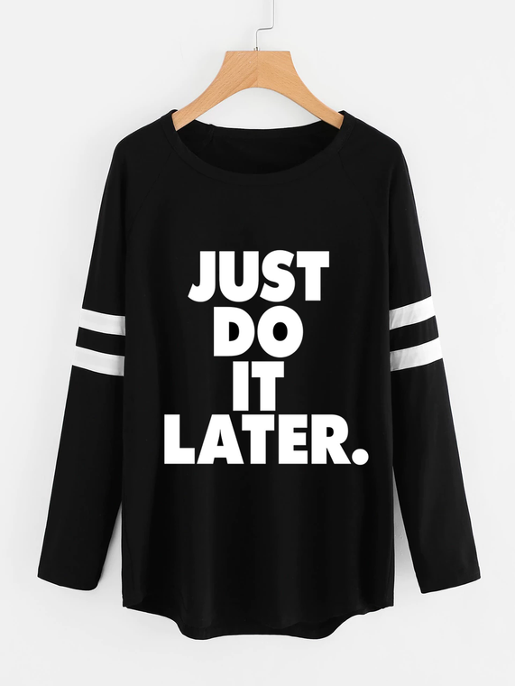 Fifth Avenue Women's NAZA Full Sleeve Just Do It Later Text Printed T-Shirt - Black