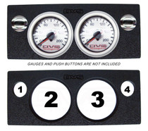 AVS Dual Gauge Panel with Two 2 Inch Gauge Cutouts & Two Upper Push Button Cutouts 