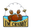 I'm Crabby Sign Wall Plaque