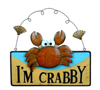 I'm Crabby Sign Wall Plaque I'm Crabby Sign Wall Plaque