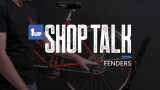 SHOP TALK SERIES: Bikes with Fenders