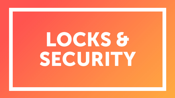 LOCKS & SECURITY