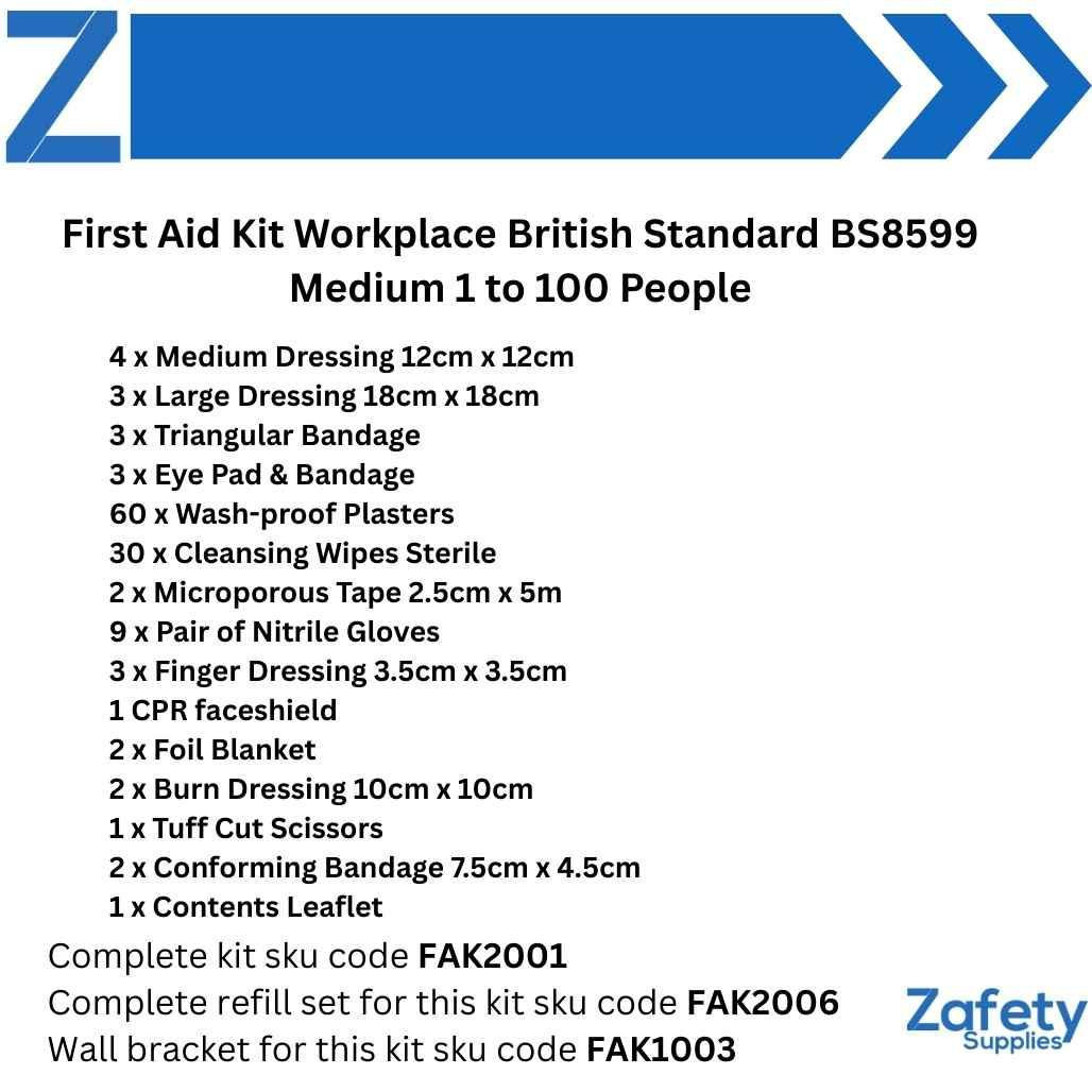 FAK2001 First Aid Kit Workplace British Standard BS8599 Medium 25 to 100 People  Zafety Supplies 