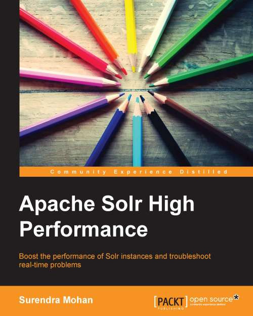 (eBook PDF) Apache Solr High Performance
1st Edition (eBook PDF) Apache Solr High Performance
1st Edition