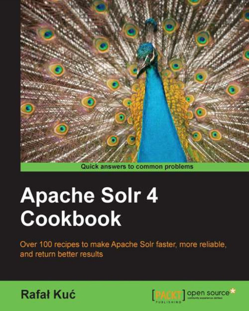 (eBook PDF) Apache Solr 4 Cookbook
1st Edition (eBook PDF) Apache Solr 4 Cookbook
1st Edition