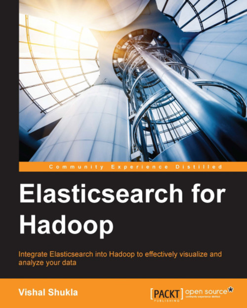 (eBook PDF) Elasticsearch for Hadoop
1st Edition (eBook PDF) Elasticsearch for Hadoop
1st Edition