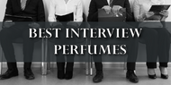 Best Interview Perfumes