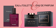 ​What is the difference between eau de toilette and eau de parfum?