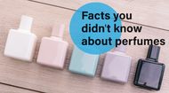 5 Facts we bet You didn't know about Perfumes