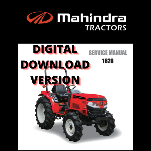 DIGITAL SERVICE MANUAL FOR MAHINDRA 1626 S AND HST MODELS