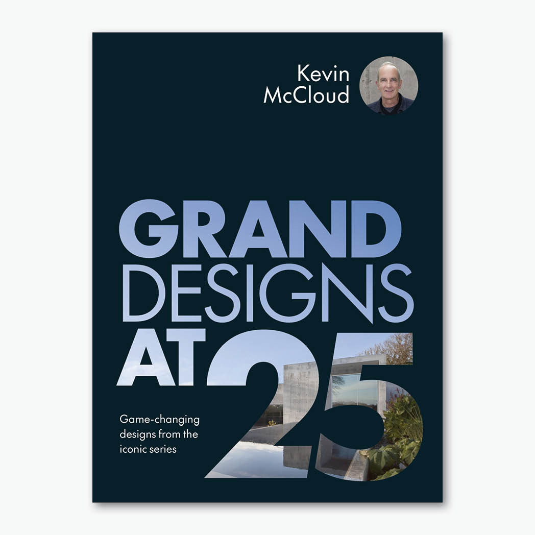 Grand Designs at 25