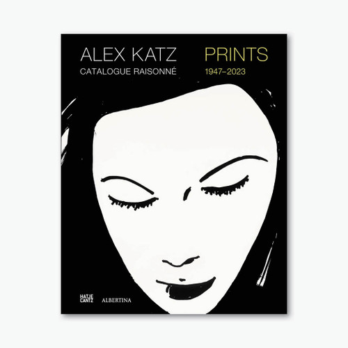 Alex Katz Catalogue Raisonné: Prints 1947-2022