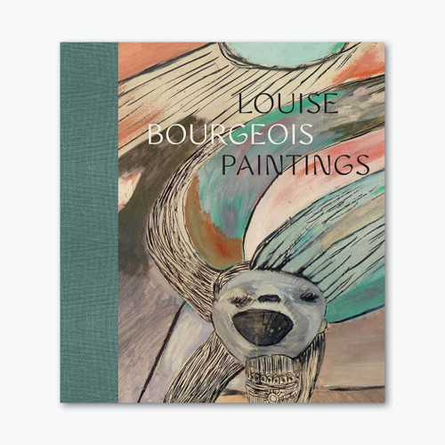 Louise Bourgeois: Paintings