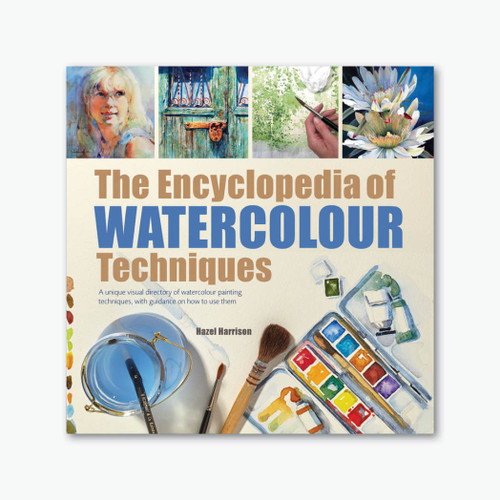 Encyclopedia Of Watercolour Techniques