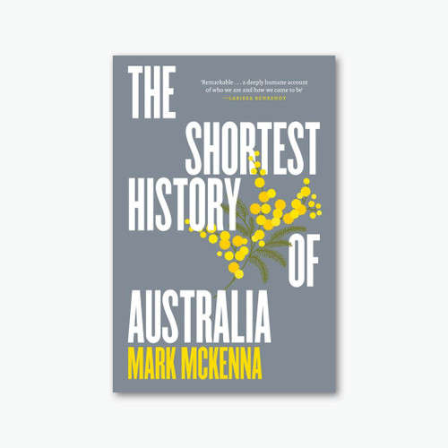 The Shortest History of Australia