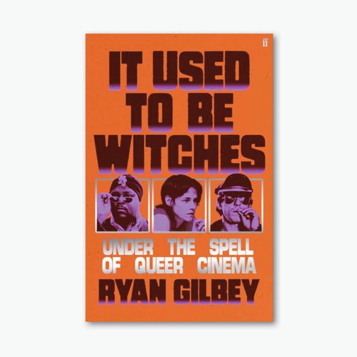 It Used to be Witches: Under the Spell of Queer Cinema