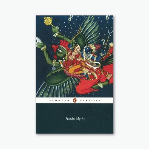 Hindu Myths: A Sourcebook Translated from the Sanskrit