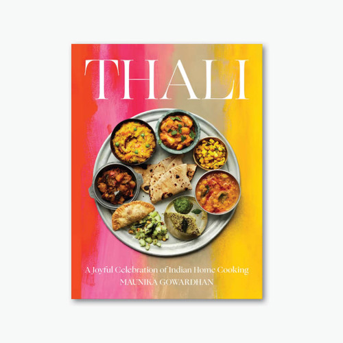 Thali: A Joyful Celebration of Indian Home Cooking