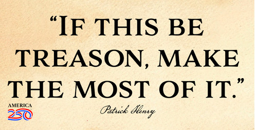 Patrick Henry Quote “If this be treason” Bumper Sticker