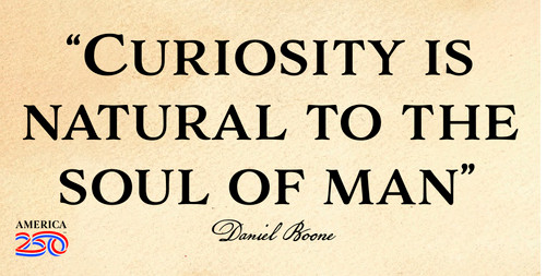 Daniel Boone Quote "Curiosity is Natural" Bumper Sticker