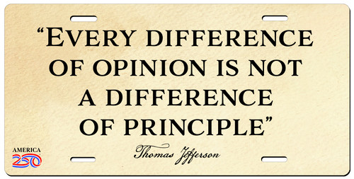 "Every Difference of Opinion" License Plate