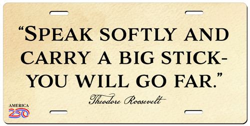 "Speak Softly" License Plate