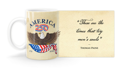 Thomas PaineQuote "These are the times that try men’s souls."  with America250 Logo Mug