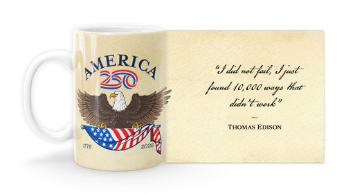 Thomas Edison Quote "I did not fail, I just found 10,000 ways that didn’t work” with America250 Logo Mug