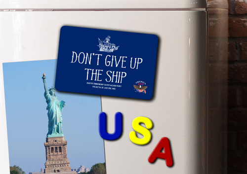 Don't Give Up the Ship America250™ Magnet Standard