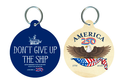 Don't Give up the Ship Round Keychain