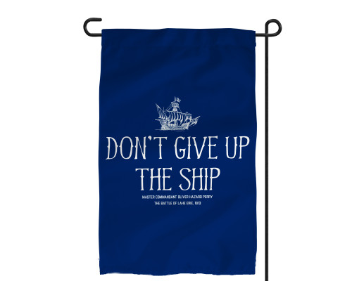 "Don't Give up the Ship" Garden Flag