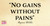 Benjamin Franklin Quote "No gains without pains” Bumper Sticker