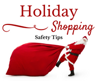 ​Holiday Shopping Safety Tips