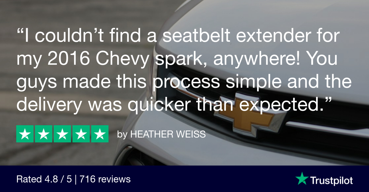 Trustpilot Review that says, I couldn't find a seatbelt extender for my 2016 Chevrolet spark, anywhere! You guys made this process simple and the delivery was quicker than expected.