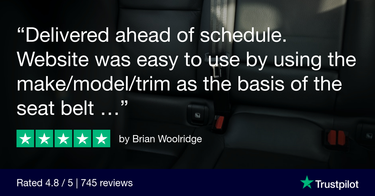 Trustpilot Review that says, Delivered ahead of schedule. Website was easy to use by using the make/model/trim as the basis of the seat belt