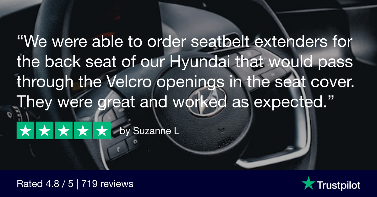 Trustpilot Review that says, We were able to order seatbelt extenders for the back seat of our Hyundai that would pass through the Velcro openings in the seat cover. They were great and worked as expected.