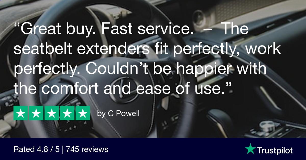 Trustpilot Review that says, Great buy. Fast service. - The seatbelt extenders fit perfectly, work perfectly. Couldn't be happier with the comfort and ease of use.