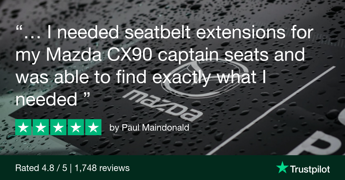 Trustpilot Review that says, I needed seatbelt extensions for my Mazda CX90 captain seats and was able to find exactly what I needed