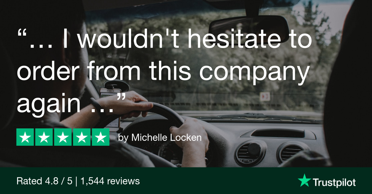 Trustpilot Review that says, ...I wouldn't hesitate to order from this company again...